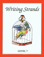Writing Strands: Level 7