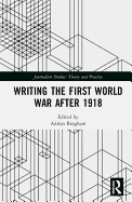 Writing the First World War after 1918