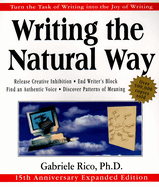 Writing the Natural Way: Turn the Task of Writing Into the Joy of Writing