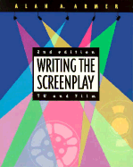 Writing the Screenplay: TV and Film