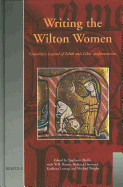 Writing the Wilton Women: Goscelin's Legend of Edith and Liber Confortatorius