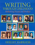Writing Through Childhood: Rethinking Process and Product