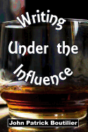 Writing Under the Influence