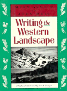 Writing Western Landsc - Austin, Mary, and Muir, John