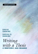 Writing with a Thesis - Skwire, David, and Skwire, Sarah E