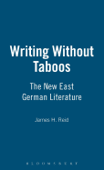 Writing Without Taboos: The New East German Literature