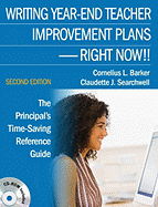 Writing Year-End Teacher Improvement Plans-Right Now!!: The Principal s Time-Saving Reference Guide