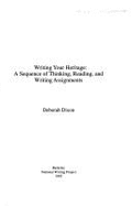 Writing Your Heritage: A Sequence of Thinking, Reading & Writing
