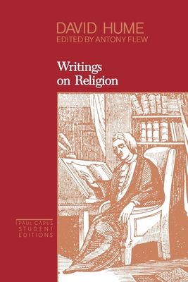 Writings on Religion - Hume, David, and Flew, Antony (Editor)