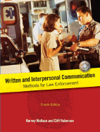 Written and Interpersonal Communication: Methods for Law Enforcement