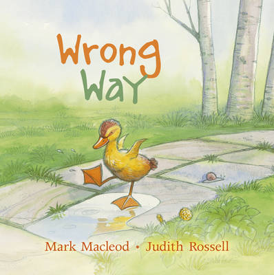 Wrong Way - MacLeod, Mark, and Rossell, Judith (Illustrator)