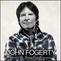 Wrote a Song for Everyone - John Fogerty