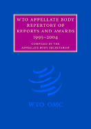 Wto Appellate Body Repertory of Reports and Awards: 1995-2004