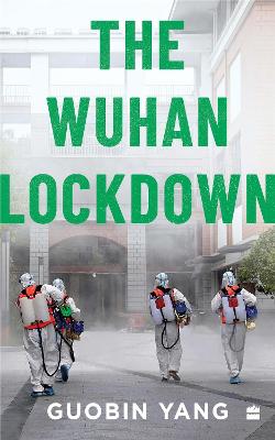 Wuhan Lockdown - Guobin Yang