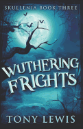 Wuthering Frights
