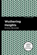 Wuthering Heights: Large Print Edition