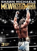 WWE: Shawn Michaels - Mr. Wrestlemania