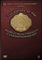 WWE: The History of the World Heavyweight Championship - 