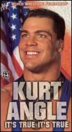WWF: Kurt Angle - It's True It's True