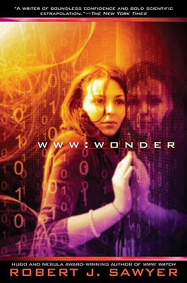WWW: Wonder - Sawyer, Robert J