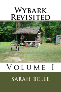Wybark Revisited Vol. I