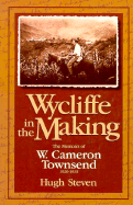 Wycliffe in the Making