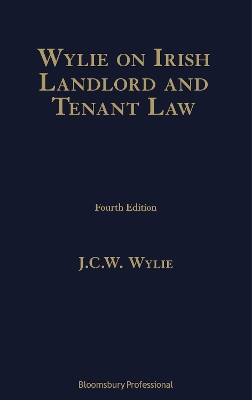 Wylie on Irish Landlord and Tenant Law - Wylie, J C W, Prof.