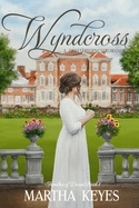 Wyndcross: A Regency Romance