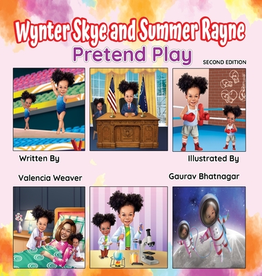 Wynter Skye and Summer Rayne Pretend Play - Weaver, Valencia