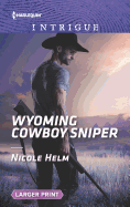 Wyoming Cowboy Sniper