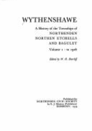 Wythenshawe: To 1926: History of the Townships of Northenden, Northern Etchells and Baguley - Shercliff, W.H. (Editor)