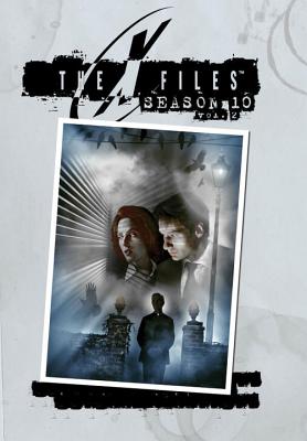 X-Files: Complete Season 10, Volume 2 - Harris, Joe, Professor, and Spotnitz, Frank, and Rotter, Gabe