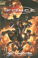 X-force Vol.3: Not Forgotten