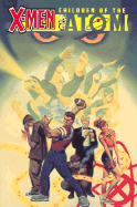X-Men: Children Of The Atom Tpb - Casey, Joe