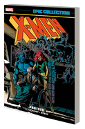 X-Men Epic Collection: Proteus [New Printing]