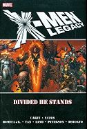 X-men: Legacy - Divided He Stands