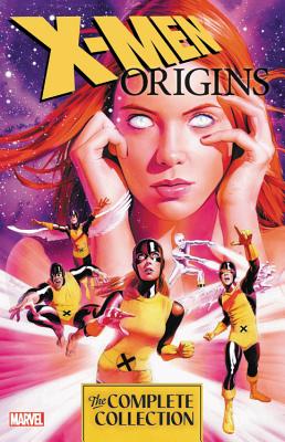 X-Men Origins: The Complete Collection - Yost, Chris (Text by), and McKeever, Sean (Text by), and Carey, Mike (Text by)