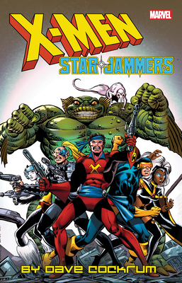 X-Men: Starjammers by Dave Cockrum - Claremont, Chris, and Kavanagh, Terry, and Cockrum, Dave