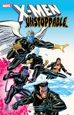 X-Men: Unstoppable - Austen, Chuck (Text by)