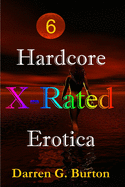X-Rated Hardcore Erotica 6