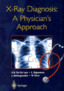 X-Ray Diagnosis: A Physician's Approach