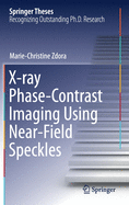 X-ray Phase-Contrast Imaging Using Near-Field Speckles