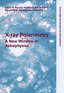 X-Ray Polarimetry: A New Window in Astrophysics