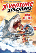 X-Venture Xplorers: Kingdom of Animals #3: Fish of Fury