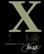 X: Writings '79 '82