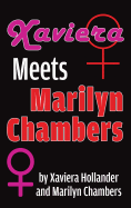 Xaviera Meets Marilyn Chambers (hardback)