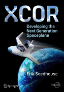 Xcor, Developing the Next Generation Spaceplane