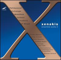 Xenakis: Ensemble Music 3 - Benny Sluchin (trombone); Cory Smythe (piano); International Contemporary Ensemble; Joshua Rubin (clarinet);...