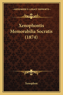 Xenophontis Memorabilia Socratis (1874)