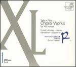 XL: Choral Works for 40 Voices - Arvid Gast (organ); Berlin Radio Symphony Chorus (choir, chorus); Simon Halsey (conductor)